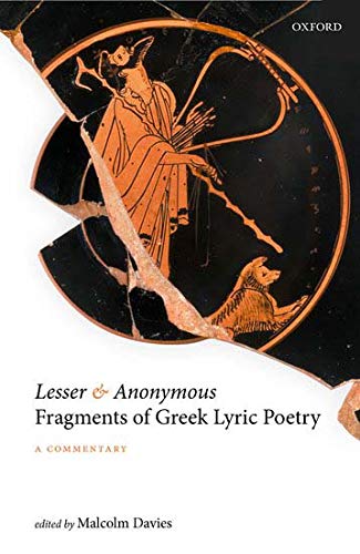 Book Lesser and Anonymous Fragments of Greek Lyric Poetry: A Commentary free
