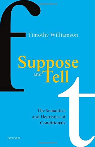 Book Suppose and Tell: The Semantics and Heuristics of Conditionals free