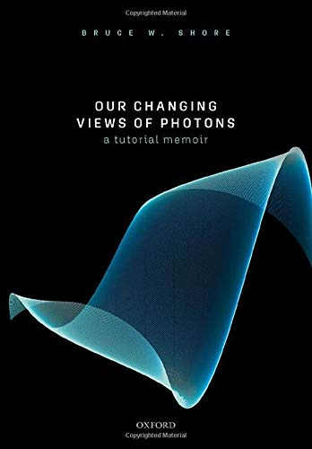 Book Our Changing Views of Photons: A Tutorial Memoir free