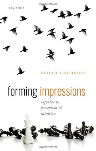 Book Forming Impressions: Expertise in Perception and Intuition free