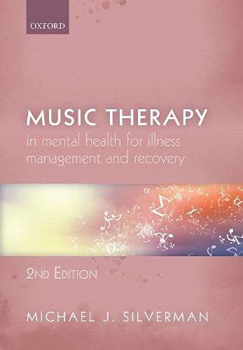 Book Music Therapy in Mental Health for Illness Management and Recovery free