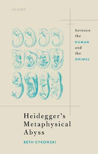 Book Heidegger's Metaphysical Abyss: Between the Human and the Animal free