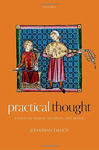 Book Practical Thought: Essays on Reason, Intuition, and Action free