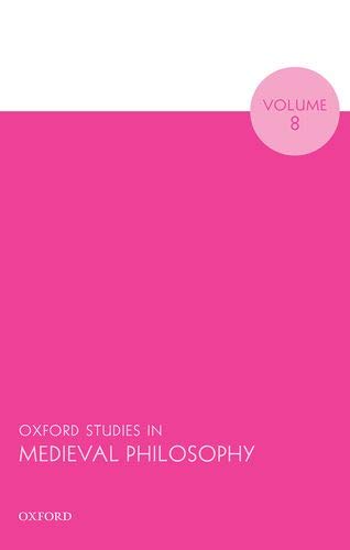 Book Oxford Studies in Medieval Philosophy Volume 8 free