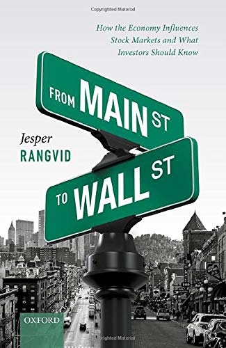 Book From Main Street to Wall Street: How the Economy Influences Stock Markets and What Investors Should Know free