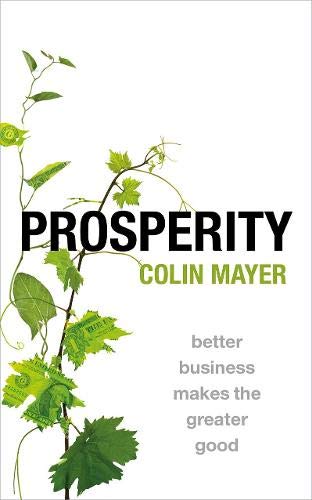 Book Prosperity: Better Business Makes the Greater Good free