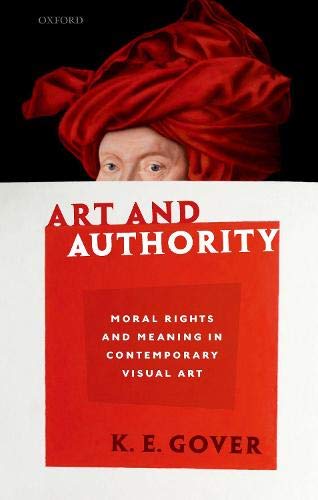 Book Art and Authority: Moral Rights and Meaning in Contemporary Visual Art free