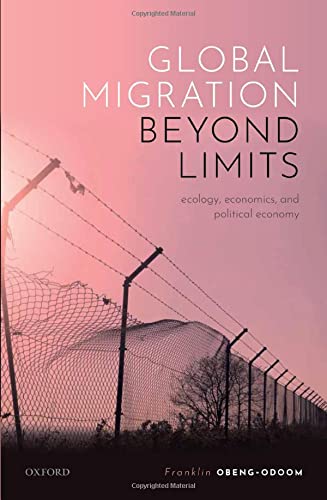 Book Global Migration beyond Limits: Ecology, Economics, and Political Economy free