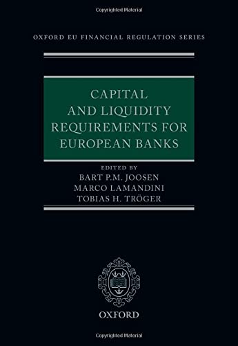 Book Capital and Liquidity Requirements for European Banks (Oxford EU Financial Regulation) free