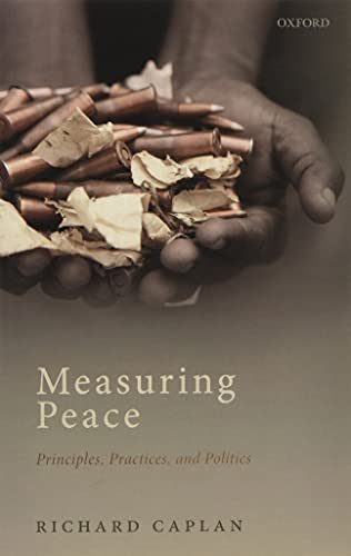 Book Measuring Peace: Principles, Practices, and Politics free