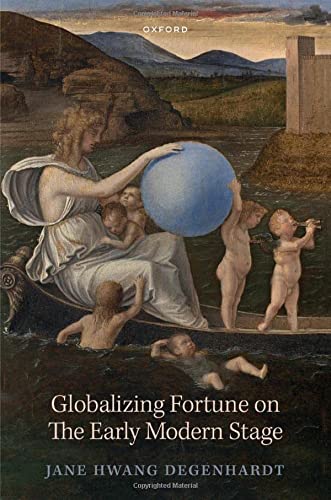 Book Globalizing Fortune on The Early Modern Stage free