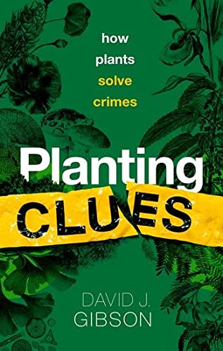 Book Planting Clues: How plants solve crimes free