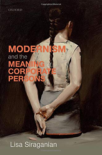 Book Modernism and the Meaning of Corporate Persons (Law and Literature) free