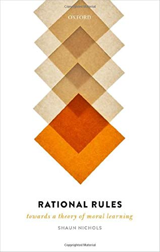 Book Rational Rules: Towards a Theory of Moral Learning free