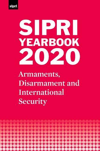 Book SIPRI YEARBOOK 2020: Armaments, Disarmament and International Security (SIPRI Yearbook Series) free