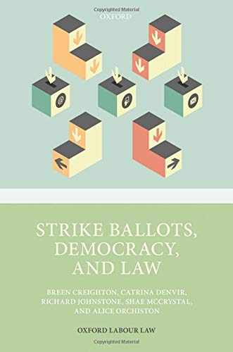 Book Strike Ballots, Democracy, and Law (Oxford Labour Law) free