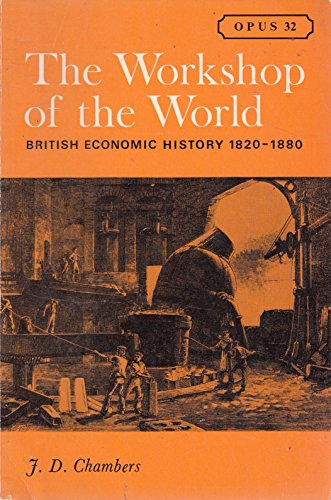 Book Workshop of the World: British Economic History from 1820 to 1880 free