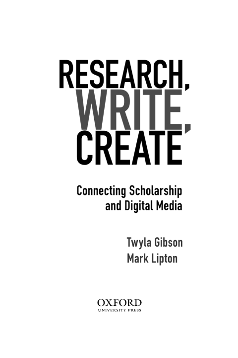 Book Research, Write, Create: Connecting Scholarship and Digital Media free