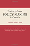 Book The Evolution of Evidence-Based Policy-Making in Canada free