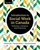 Book Introduction to Social Work in Canada: Histories, Contexts, and Practices free