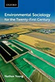 Book Environmental Sociology for the Twenty-First Century free