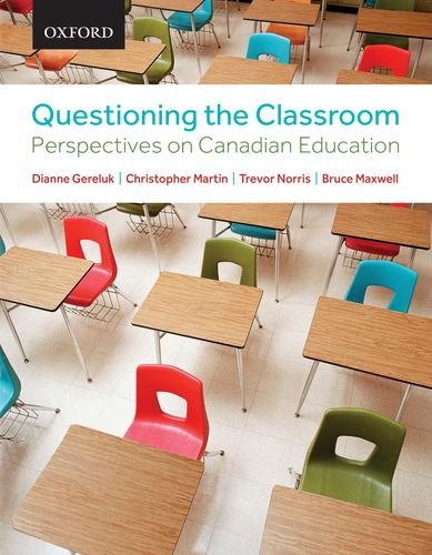 Book Questioning the Classroom: Perspectives on Canadian Education free