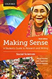 Book Making Sense in the Social Sciences: A Student's Guide to Research and Writing free