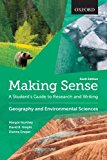 Book Making Sense in Geography and Environmental Sciences: A Student's Guide to Research and Writing free