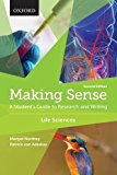 Book Making Sense in the Life Sciences: A Student's Guide to Writing and Research free