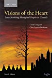 Book Visions of the Heart: Issues Involving Aboriginal Peoples in Canada free