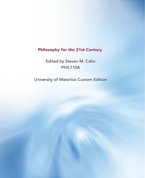 Book Philosophy for the 21st Century: University of Waterloo Custom Edition free