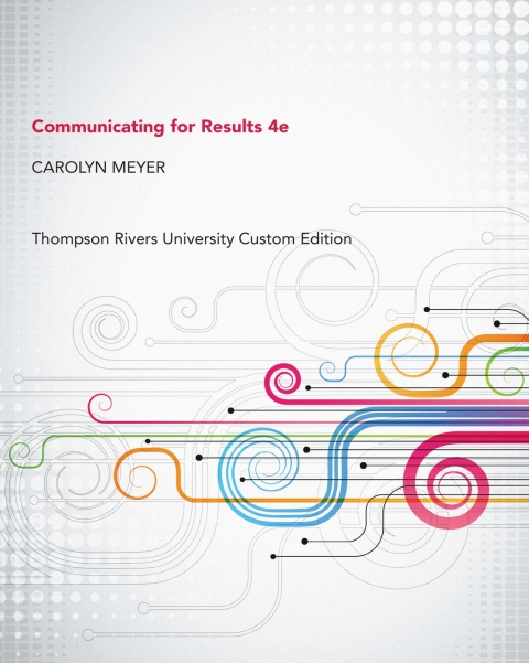 Book Custom Thompson River University: Communicating for Results: A Canadian Student's Guide free