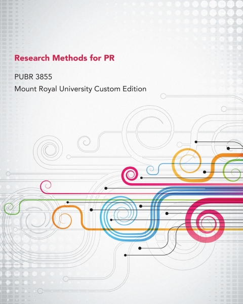 Book Research Methods for PR: Mount Royal University Custom Edition free