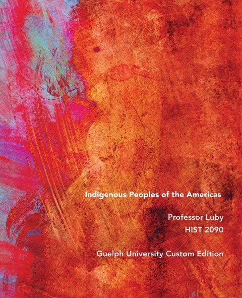 Book Indigenous Peoples of the Americas: Guelph University Custom Edition free