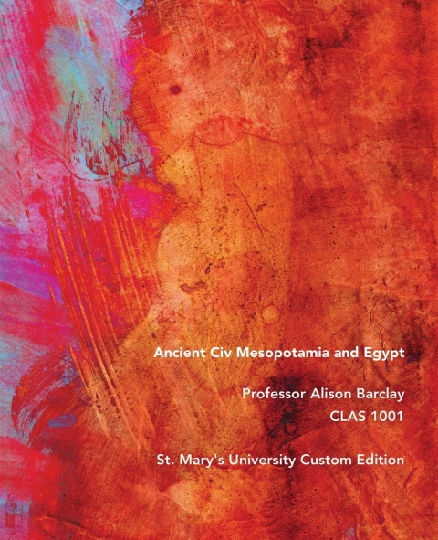 Book Ancient Civ Mesopotamia and Egypt: St Mary's University Custom Edition free