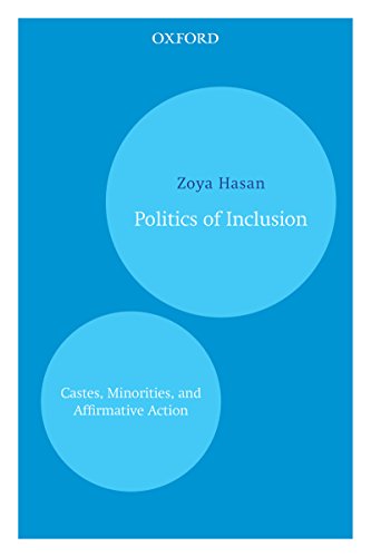Book Politics of Inclusion: Castes, Minorities, and Affirmative Action (Oxford India Paperbacks) free