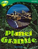 Book Oxford Reading Tree: Level 16: Treetops Non-Fiction: Planet Granite free