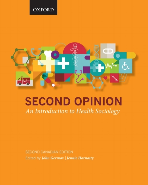 Book Second Opinion: An Introduction to Health Sociology (Canadian Edition) free