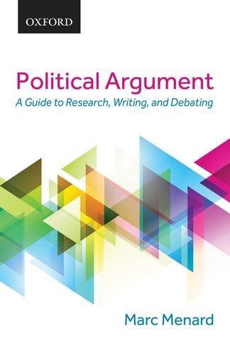 Book Political Argument: A Guide to Research, Writing, and Debating free