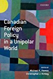 Book Canadian Foreign Policy In A Unipolar World free