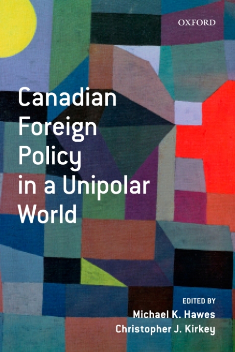 Book Canadian Foreign Policy in a Unipolar World free