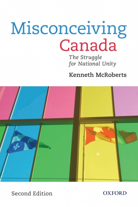Book Misconceiving Canada: The Struggle for National Unity free