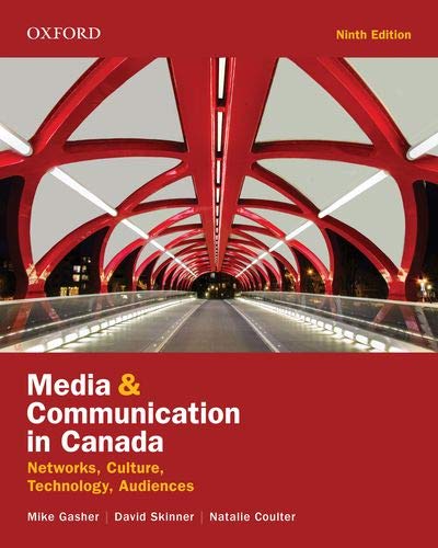 Book Media and Communication in Canada: Networks, Culture, Technology, Audience free