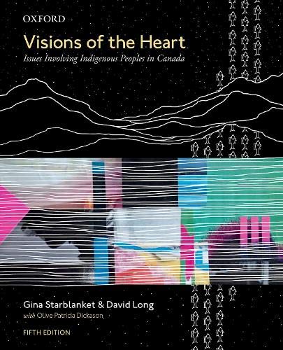 Book Visions of the Heart: Issues Involving Indigenous Peoples in Canada free