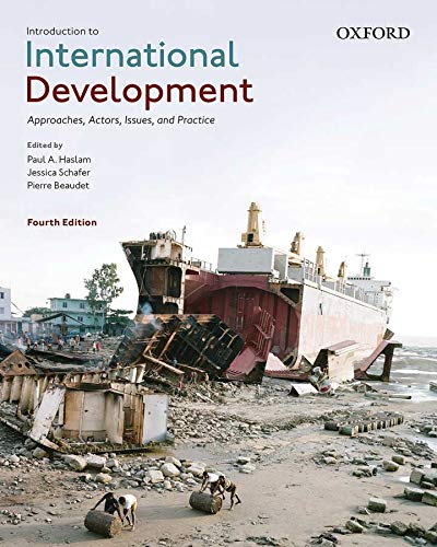 Book Introduction to International Development: Approaches, Actors, Issues, and Practice free