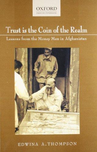 Book Trust is the Coin of the Realm: Lessons from the Money Men in Afghanistan free