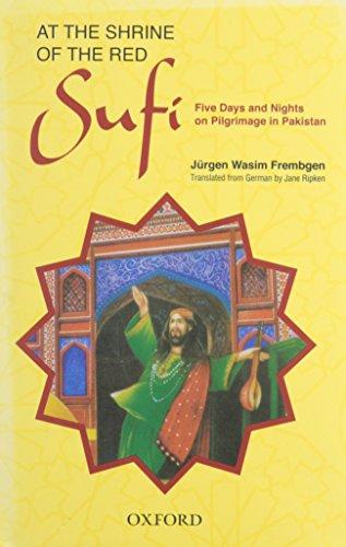 Book At the Shrine of the Red Sufi: Five Days and Nights on Pilgrimage in Pakistan free