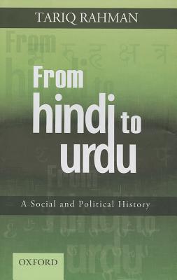 Book From Hindi to Urdu: A Social and Political History free