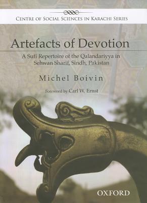 Book Artefacts of Devotion: A Sufi Repertoire of the Qalandariyya in Sehwan Sharif, Sindh, Pakistan (Centre of Social Studies in Karachi) free