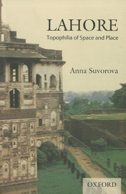 Book Lahore: Topophilia of Space and Place free